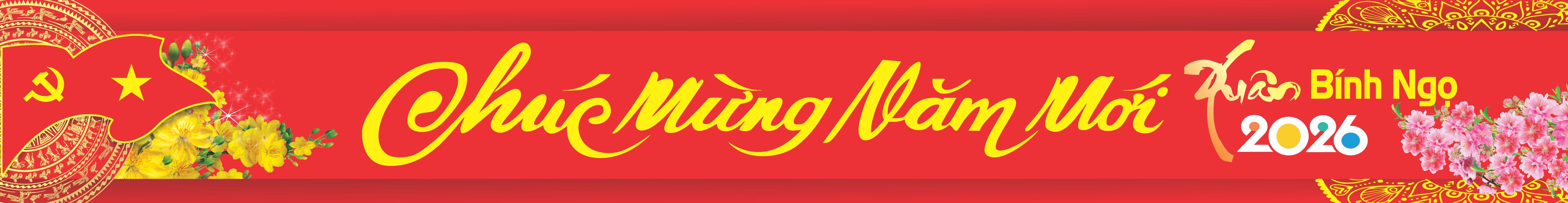 MỪNG ĐẢNG QUANG VINH, MỪNG ĐẤT NƯỚC ĐỔI MỚI, MỪNG XUÂN BÍNH NGỌ!