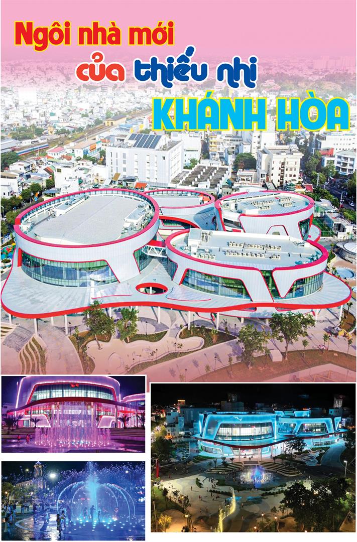 Ngôi nhà mới của thiếu nhi Khánh Hòa