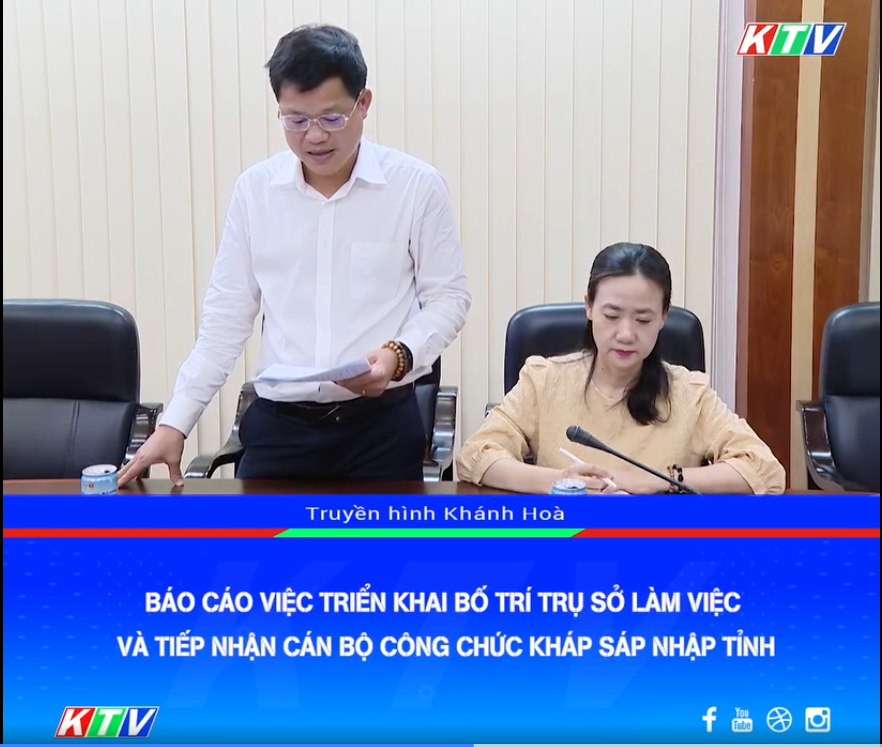 VIDEO: Báo cáo việc triển khai bố trí trụ sở làm việc và tiếp nhận cán bộ công chức kháp sáp nhập tỉnh