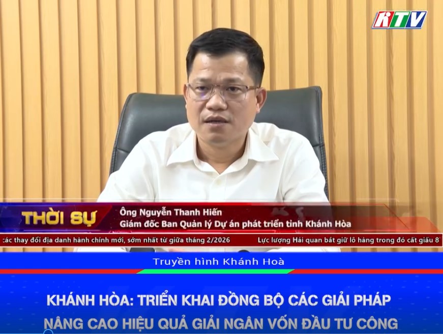 VIDEO: Khánh Hòa _ Triển khai đồng bộ các giải pháp nâng cao hiệu quả giải ngân vốn đầu tư công 